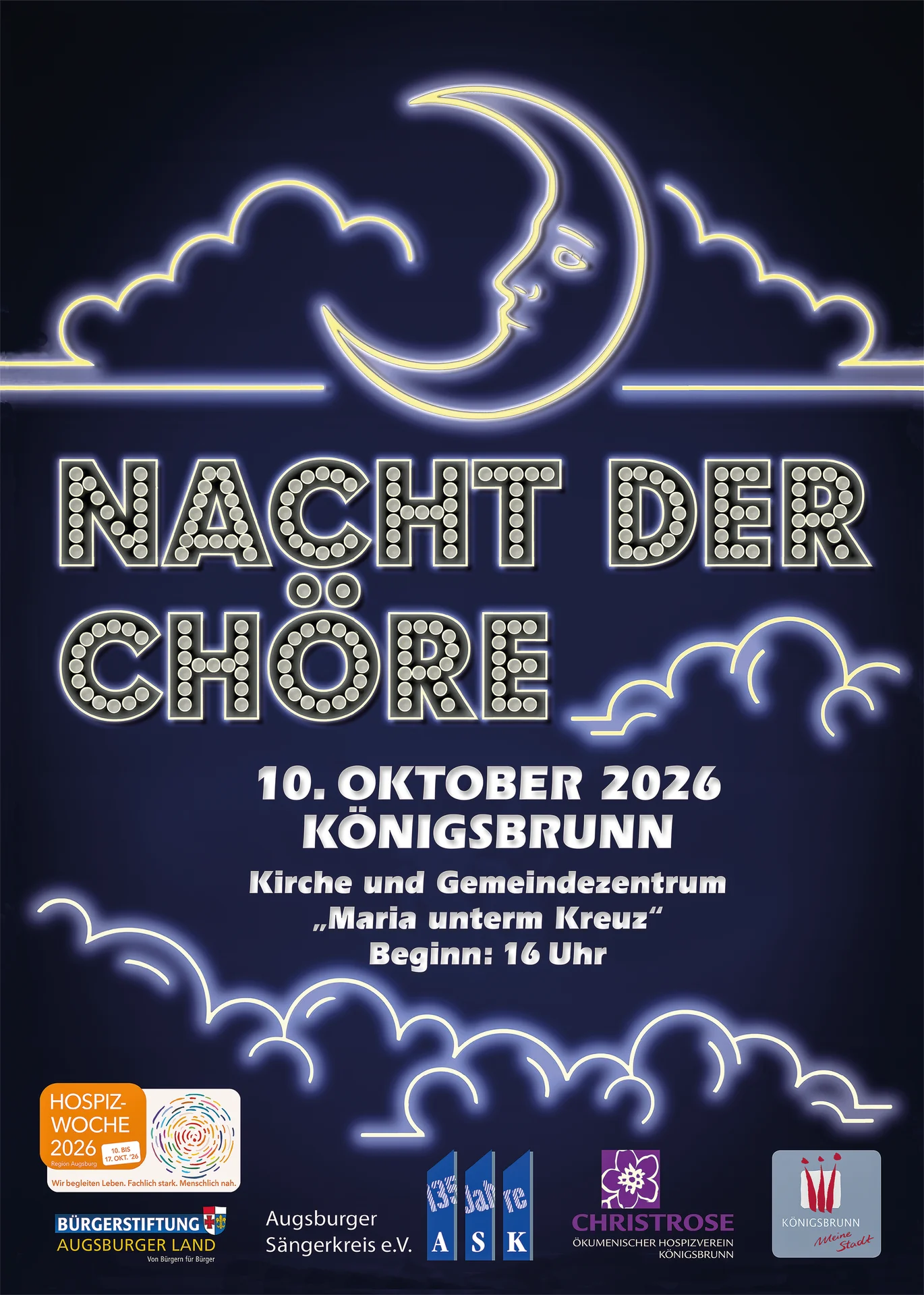 Plakat: Nacht der Chöre, Kirche und Gemeindezentrum Maria unterm Kreuz, Kemptener Str. 99, 86343 Königsbrunn